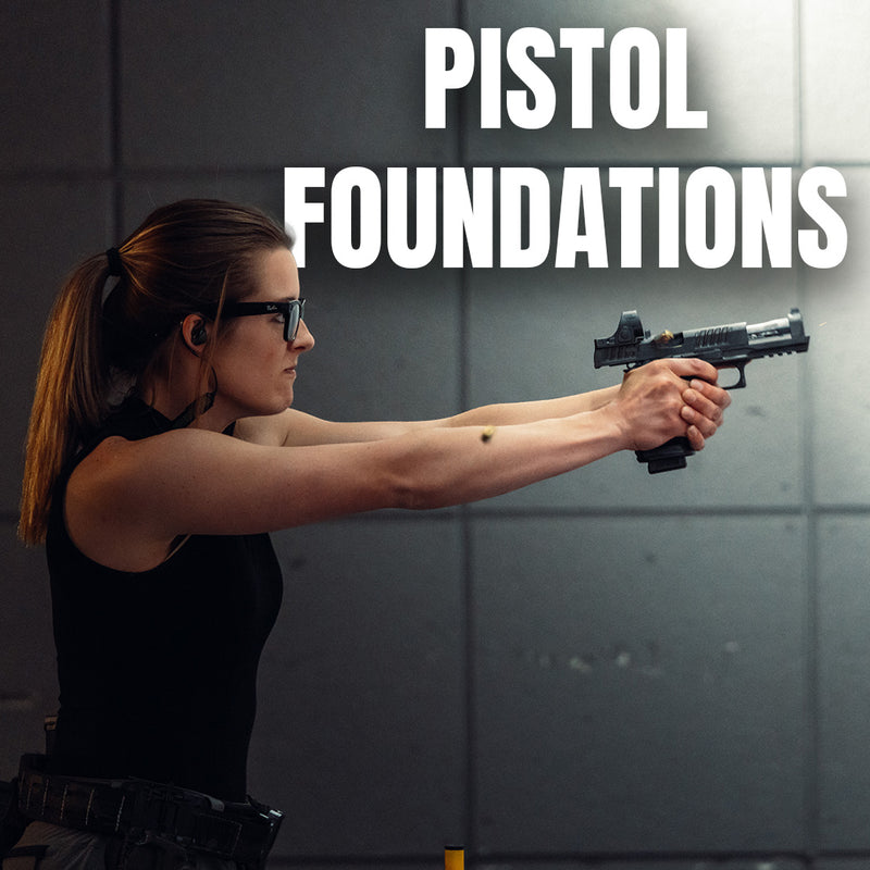 Pistol Foundations Class